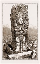 ANTIQUITIES OF CENTRAL AMERICA: Stone Column found at Copan, Honduras, 1881
