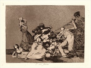 Francisco de Goya (Spanish, 1746-1828). And They Are Like Wild Beasts (Y Son Fieras), 1810-1815,