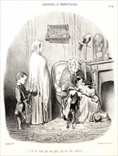 Honoré Daumier (French, 1808 - 1879). I don't rent to people with children! (Je ne loue pas aux