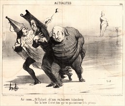 Honoré Daumier (French, 1808 - 1879). Air connuâ€îOh! Richard, oh! mon roi..., 1851. From