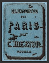 Charles Meryon (French, 1821 - 1868), Titre des eaux-fortes sur Paris (Title Page to the Set of
