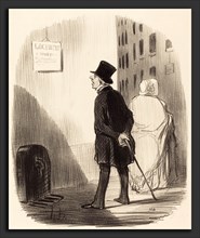 Honoré Daumier (French, 1808 - 1879), Tiens, voilÃ  un écriteau que ma femme a passé, 1848,