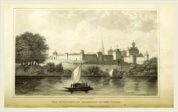 Monastry of Makerie on the Volga, Travels through Russia during the years 1822, 1823, and 1824