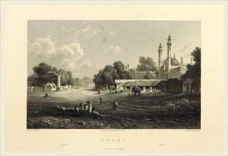 Delhi, Views in India, China, and on the Shores of the Red Sea, drawn by Prout, Stanfield,