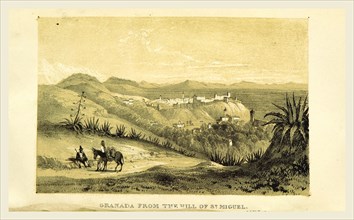 Granada from the hill of St. Miguel, A Summer in Andalucia, 19th century engraving
