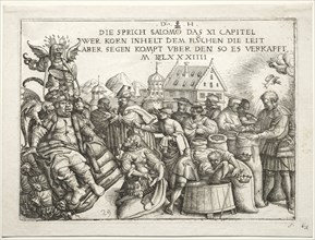 Illustration to proverbs XI (The Hoarders of Grain). Daniel I Hopfer (German, c. 1470-1536).