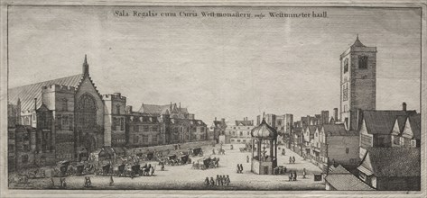 Views of London:  New Palace Yard with Westminster Hall, and the Clock House, 1647. Wenceslaus
