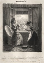 Actualités:  ---Mais je suis donc un personnage bien considerable?, 1841. Clémente Pruche (French,