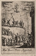 The Martyrdom of the Apostles:  St. Peter. Jacques Callot (French, 1592-1635). Etching