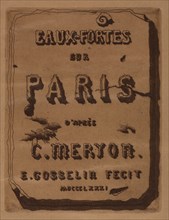 Titre des Eaux-fortes sur Paris:  Cover, 1871. Edmond Gosselin (French). Etching