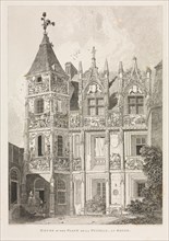 Architectural Antiquities of Normandy (Vol. II), Pl. 64:  House in the Place de la Pucelle, at
