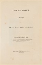 Liber Studiorum: Title Page, 1838. John Sell Cotman (British, 1782-1842). Engraved text on wove