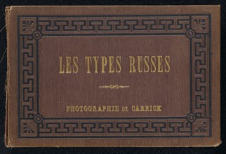Les Types Russes. Photographie de Carrick., cover title, William Carrick, Scottish, 1827 - 1878, Russia; about 1860 - 1870