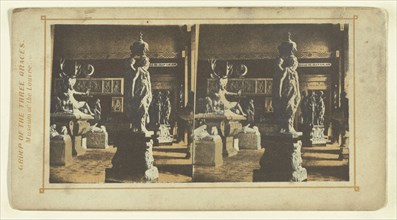 Group of the Three Graces, Museum of the Louvre; Attributed to London Stereoscopic Company, active 1854 - 1890, about 1855