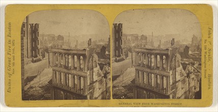 General View From Washington Street. Boston, Mass; John P. Soule, American, 1827 - 1904, November 9-10, 1872; Albumen silver