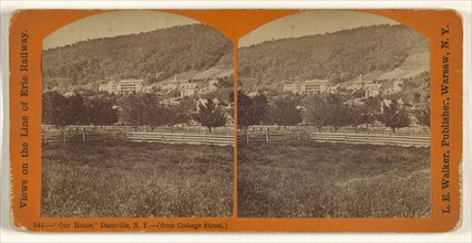 Our Home,  Dansville, N.Y. -, from Cottage Street., L. E. Walker, American, 1826 - 1916, active Warsaw, New York, about 1870