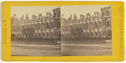 Facade de la Place Lobeau, Hotel de Ville. Desastres de Paris. 1870 - 71; A.V., French, active Paris, France 1870s, 1870 - 1871