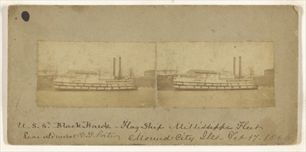 U.S.S. Black Hawk - Flag Ship Mississippi Fleet. Rear Admiral D.D. Porter, Mound City, Ills. - Feb. 17, 1864; American; February