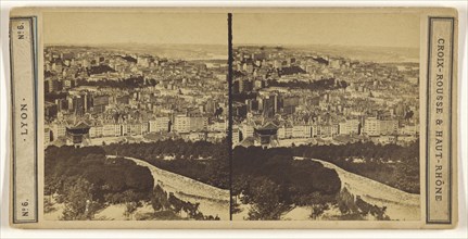 Lyon. Croix-Rousse & Haut-Rhone; French; about 1860; Albumen silver print