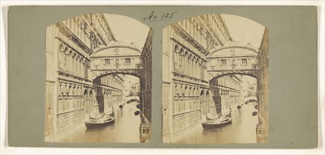 Bridge of Sighs, Venice, Italy; Italian; about 1865; Albumen silver print