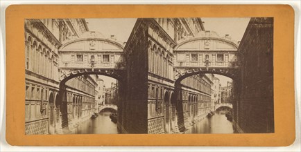 Bridge of Sighs, Venice, Italy; Italian; about 1860; Albumen silver print