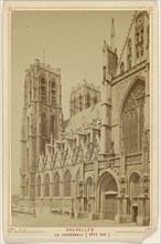 Bruxelles. La Cathedrale, Cote Sud, étienne Neurdein, French, 1832 - 1918, about 1885; Albumen silver print