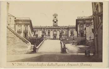 Campidoglio dalla Piazza Aracoeli, Roma, Sommer & Behles, Italian, 1867 - 1874, 1865 - 1875; Albumen silver print