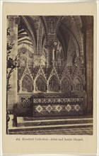 Hereford Cathedral - Altar and Ladye Chapel; Francis Bedford, English, 1815,1816 - 1894, 1864 - 1865; Albumen silver print