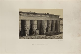 Portico of the Temple of Dendera; Francis Frith, English, 1822 - 1898, Dendera, Qena Governorate, Egypt; 1857; Albumen silver
