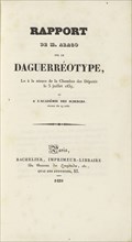 Rapport de M. Arago sur le Daguerreotype