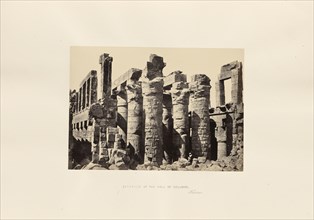 Exterior of the Hall of Columns, Karnac; Francis Frith, English, 1822 - 1898, Luxor, Egypt; 1857; Albumen silver print