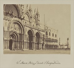 S. Marco, Palazzo Ducale S. Giorgio - Venice; Attributed to Antonio Perini, Italian, 1830 - 1879, Venice, Italy; about 1855