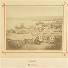 Beyrouth; Félix Bonfils, French, 1831 - 1885, Alais, France; about 1878; Albumen silver print