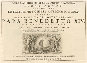 Frontispiece, volume 3, Delle magnificenze di Roma antica e moderna, Vasi, Giuseppe, 1710-1782, Engraving, 1747-1761