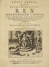 Title page, Lvsvs serivs: quo Hermes sive Mercurius rex mundanorum omnium sub homine existentium, post longam disceptationem