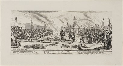 The Stake, plate thirteen from The Miseries of War, 1633, Jacques Callot (French, 1592-1635),