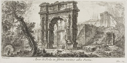 Arch of Pola in Istria near the Gate, plate 24 from Some Views of Triumphal Arches and other