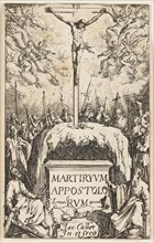 Frontispiece, from The Martyrdoms of the Apostles, n.d., Jacques Callot, French, 1592-1635, France,