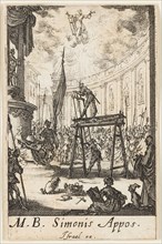 Martyrdom of Saint Simon, plate ten from The Martyrdoms of the Apostles, n.d., Jacques Callot,