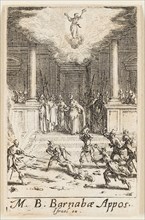 Martyrdom of Saint Barnaby, plate fifteen from The Martyrdoms of the Apostles, n.d., Jacques