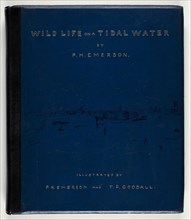 Wild Life on a Tidal Water: The Adventures of a House-Boat and Her Crew, 1890, Peter Henry Emerson,
