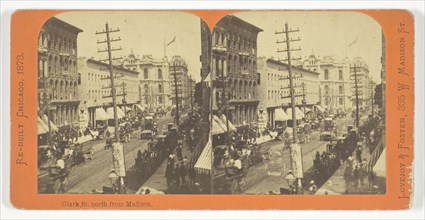 Clark Street, North from Madison, 1873, Lovejoy & Foster, American, active 1870s, United States,