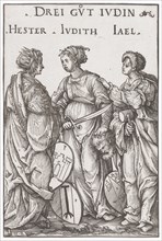 The three good Jewish women, 1519, woodcut, sheet: 19.5 x 13 cm, O. M. inscribed: THREE GVT IVDIN,