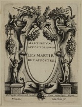 Nicolas Cochin, French, 1610-1686, Martiryvm Appostolorvm | Les Martir Des Appostre, between 1610