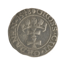 Gdansk grosz, Sigismund I the Old (King of Poland; 1506–1548). Silver coin, 1548. Obverse: Crowned
