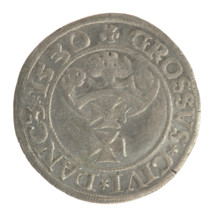 Gdansk grosz, Sigismund I the Old (King of Poland; 1506–1548). Polish coin (1530). Obverse: Crowned