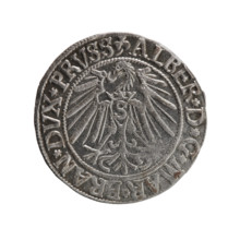 grosz, Schilling, Maciej, R0 (rarity), Albrecht Hohenzollern (Prince of Prussia; 1490–1568) —