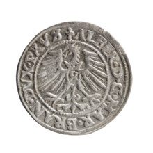 grosz; Schilling; Maciej; eagles; Albrecht Hohenzollern (Prince of Prussia; 1490–1568) —