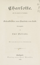 Charlotte, book, writer (clerical worker): Emil Palleske, publisher: Verlag von Carl Krabbe,