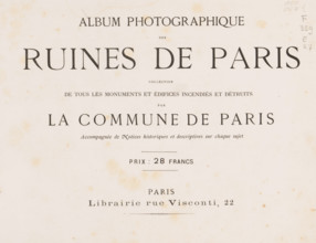 Album photographic of the ruins of Paris: collection of various monuments and historical monuments